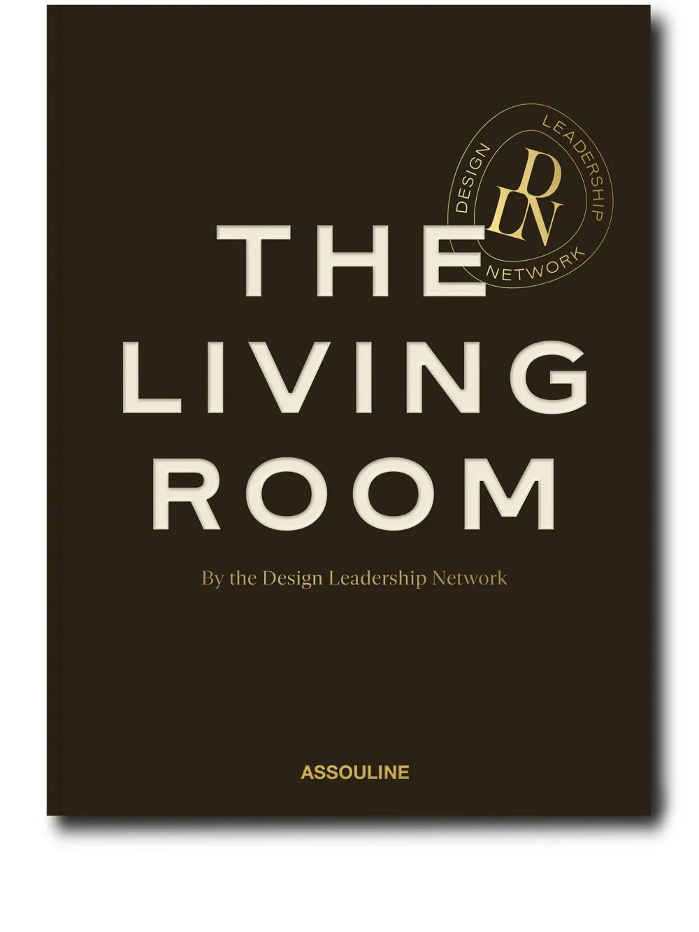 The Living Room by the Design Leadership Network hardcover book